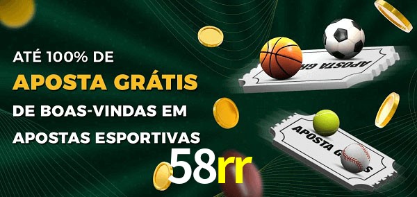 58rr Ate 100% de Aposta Gratis