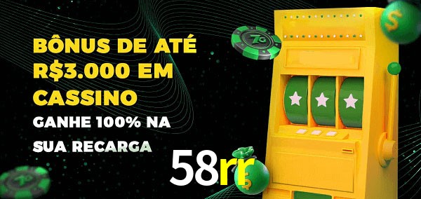 58rr melhor bônus de depósito