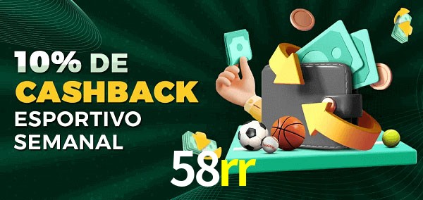 10% de bônus de cashback na 58rr